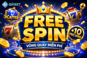 Free Spin là gì? Xem chi tiết tại nhà cái SHBET