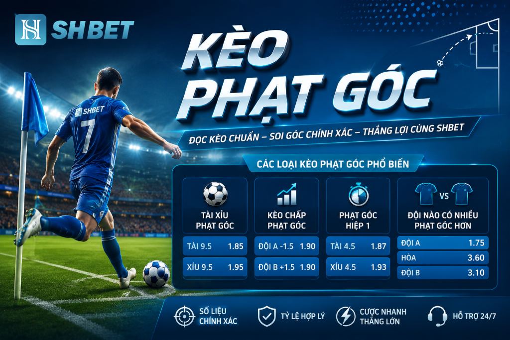 Chi tiết về kèo phạt góc tại nhà cái SHBET